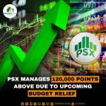 PSX Manages 120,000 Points above due to Upcoming Budget Relief