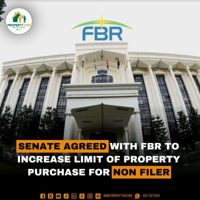 Senate Agreed with FBR to increase the limit of Property Purchase for Non filer
