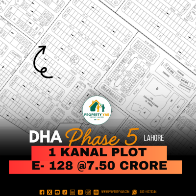 Next To Corner 1 Kanal Plot (E- 128) Demand 7.50 Crore Near To Park And Masjid On 70 Feet wide Road Available For Sale In DHA Lahore Phase 5 Block E