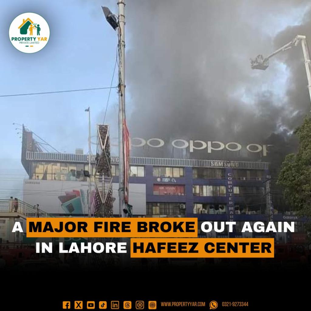 A Major Fire Broke out again in Lahore Hafeez Center
